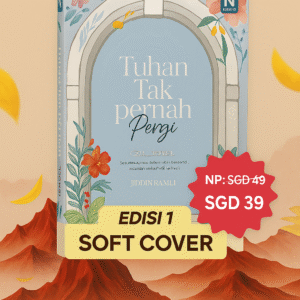 Tuhan Tak Pernah Pergi (Edisi 1)